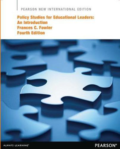 Cover image for Policy Studies for Educational Leaders: An Introduction: Pearson New International Edition