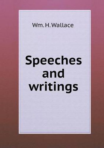 Cover image for Speeches and writings