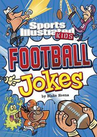 Cover image for Sports Illustrated Kids Football Jokes