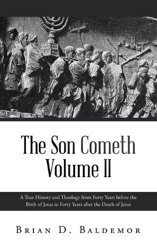 Cover image for The Son Cometh Volume II