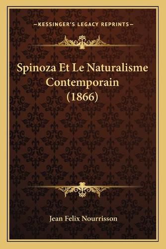 Spinoza Et Le Naturalisme Contemporain (1866)