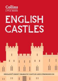 Cover image for English Castles: England'S Most Dramatic Castles and Strongholds