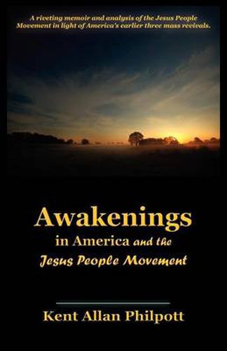 Cover image for Awakenings in America and the Jesus People Movement