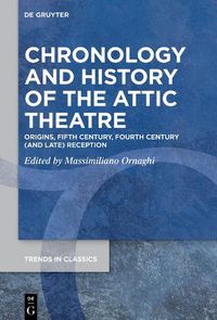 Cover image for Chronology and History of the Attic Theatre