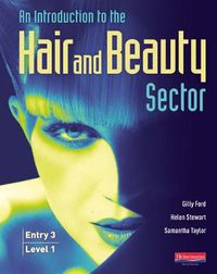 Cover image for Introduction to Hair and Beauty Sector Student Book: Entry 3 and Level 1