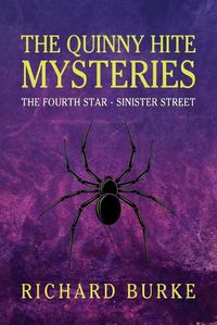 Cover image for The Quinny Hite Mysteries: The Fourth Star / Sinister Street