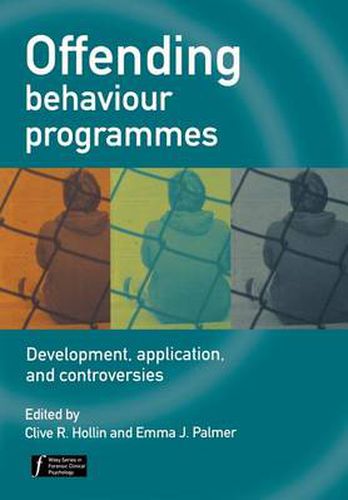 Cover image for Offending Behaviour Programmes: Development, Application and Controversies