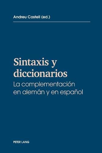 Sintaxis y diccionarios; La complementacion en aleman y en espanol