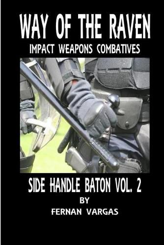 Cover image for Way of the Raven Side Handle Baton Volume Two