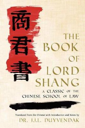 Cover image for The Book of Lord Shang. a Classic of the Chinese School of Law.