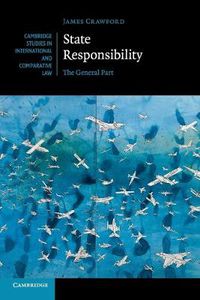 Cover image for State Responsibility: The General Part