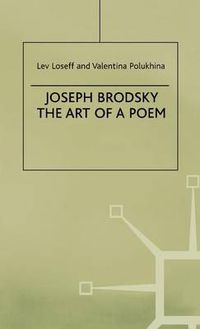 Cover image for Joseph Brodsky: The Art of a Poem