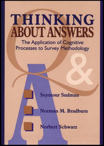 Cover image for Thinking About Answers: The Application of Cognitive Processes to Survey Methodology