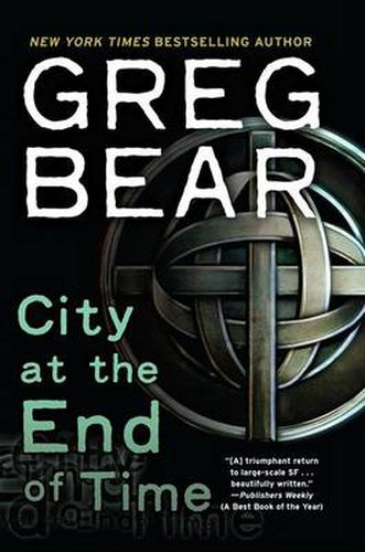 City at the End of Time: A Novel