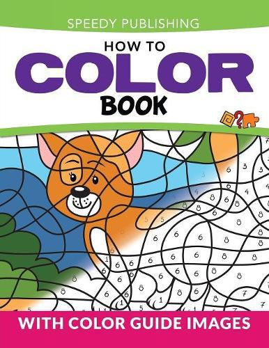 Cover image for How To Color Book: With Color Guide Images