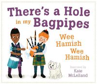 Cover image for There's a Hole in my Bagpipes, Wee Hamish, Wee Hamish