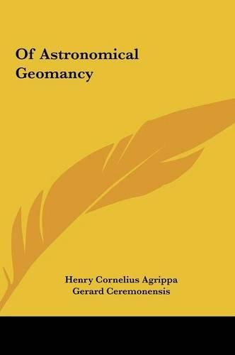 Cover image for Of Astronomical Geomancy of Astronomical Geomancy