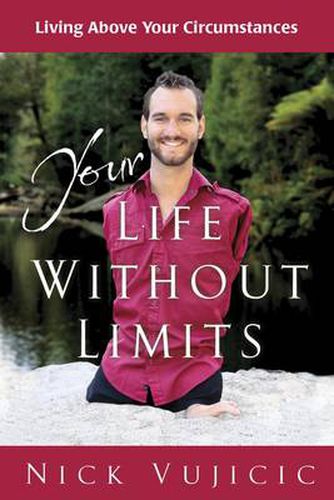 Cover image for Your Life Without Limits Booklet (10 Pack): Living Above your Circumstances