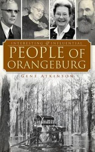 Cover image for Interesting & Influential People of Orangeburg