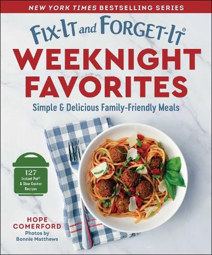 Fix-It and Forget-It Weeknight Favorites