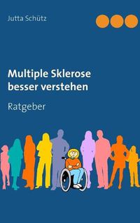 Cover image for Multiple Sklerose besser verstehen: Ratgeber