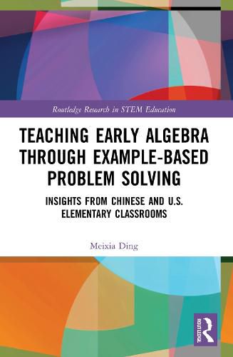 Cover image for Teaching Early Algebra through Example-Based Problem Solving