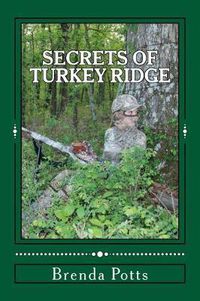 Cover image for Secrets of Turkey Ridge: Younger's Wild Adventures