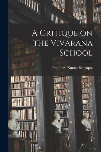 Cover image for A Critique on the Vivarana School