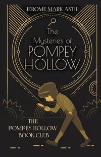 Cover image for The Mysteries of Pompey Hollow