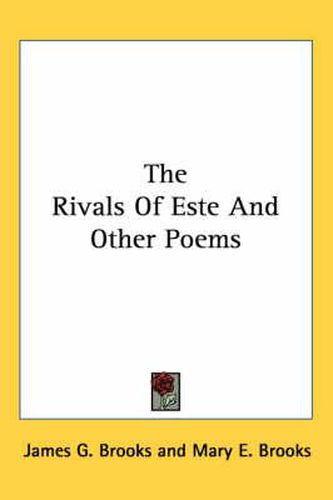 Cover image for The Rivals of Este and Other Poems