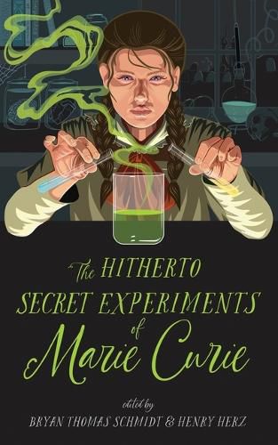 Cover image for The Hitherto Secret Experiments of Marie Curie