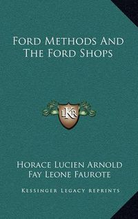 Cover image for Ford Methods and the Ford Shops