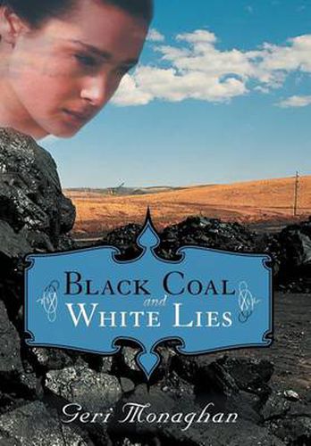 Cover image for Black Coal and White Lies