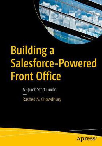 Cover image for Building a Salesforce-Powered Front Office: A Quick-Start Guide