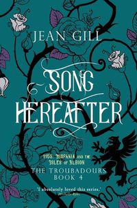 Cover image for Song Hereafter: 1153 in Hispania and the Isles of Albion