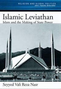 Cover image for The Islamic Leviathan: Islam and the making of State Power