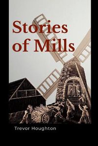 Cover image for Stories of Mills