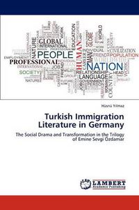 Cover image for Turkish Immigration Literature in Germany