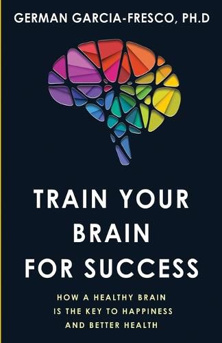 Cover image for Train Your Brain For Success