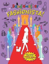 Cover image for Doodlemaster: Fashionista!: Fashionista!