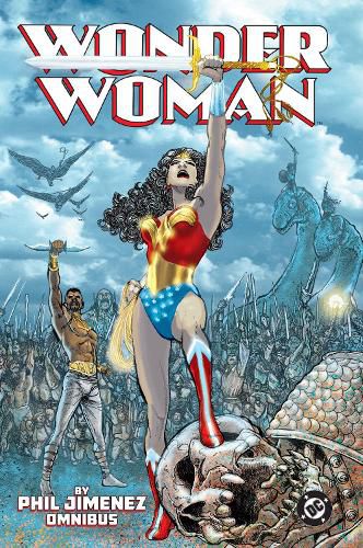 Cover image for Wonder Woman by Phil Jimenez Omnibus: (2025 Edition)