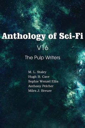 Cover image for Anthology of Sci-Fi V16, the Pulp Writers