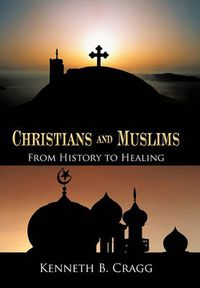 Cover image for Christians and Muslims