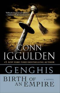 Cover image for Genghis: Birth of an Empire: A Novel
