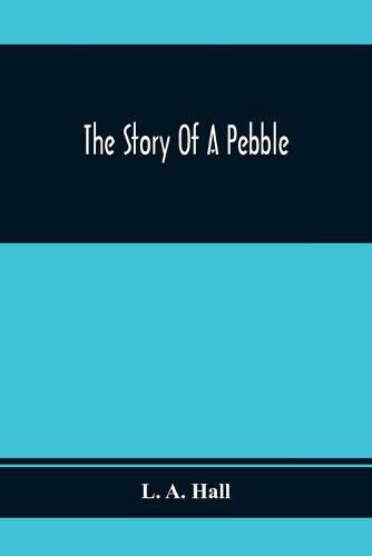 Cover image for The Story Of A Pebble