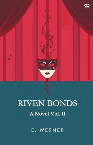 Cover image for Riven BondsA Novel Vol. II (Edition1)