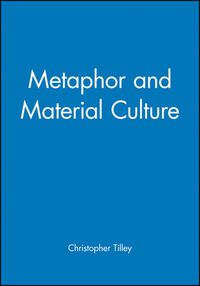 Cover image for Metaphor and Material Culture