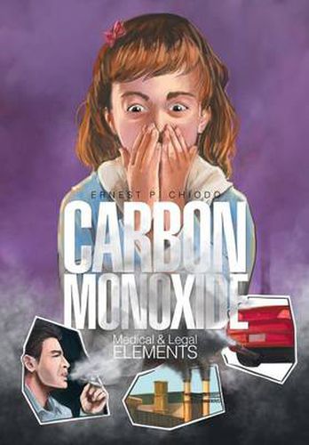 Cover image for Carbon Monoxide: Medical and Legal Elements