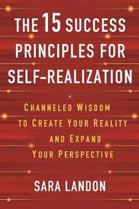 Cover image for The 15 Success Principles for Self-Realization