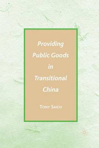 Cover image for Providing Public Goods in Transitional China